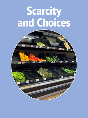 cover image of Economic Scarcity and Choices